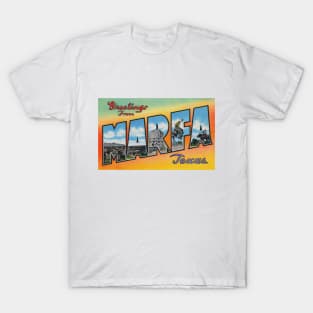 Greetings from Marfa, Texas - Vintage Large Letter Postcard T-Shirt